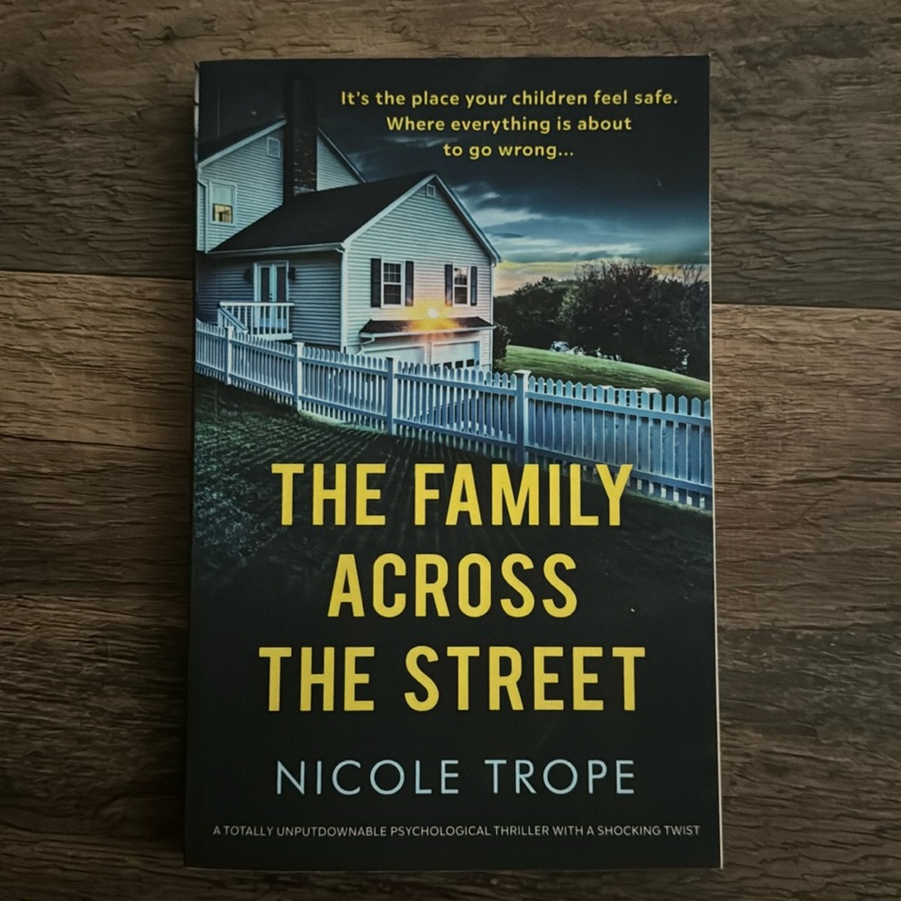 The Family Across The Street by Nicole Trope Thriller Mystery Paperback BookTok